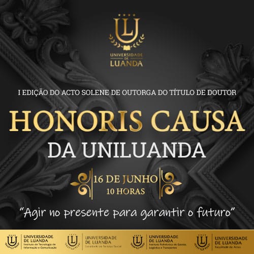 I Edição da Cerimónia de Outorga do Título de Doutor Honoris Causa da Universidade de Luanda