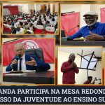 Reitor da UniLuanda participa em mesa-redonda sobre Políticas de Acesso da Juventude ao Ensino Superior