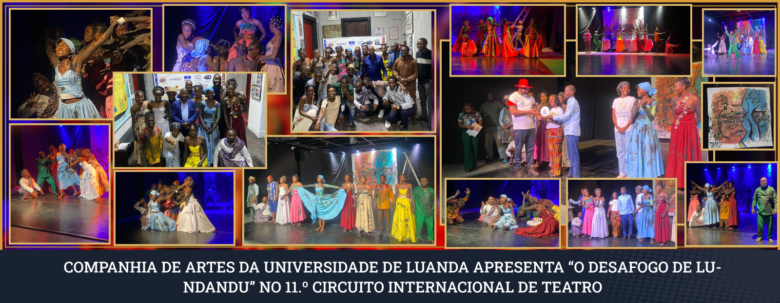 Companhia de Artes da Universidade de Luanda apresenta “O Desafogo de Lu-Ndandu” no 11.º Circuito Internacional de Teatro