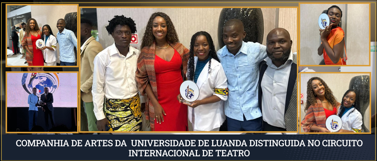 Companhia de Artes da Universidade de Luanda distinguida no Circuito Internacional de Teatro