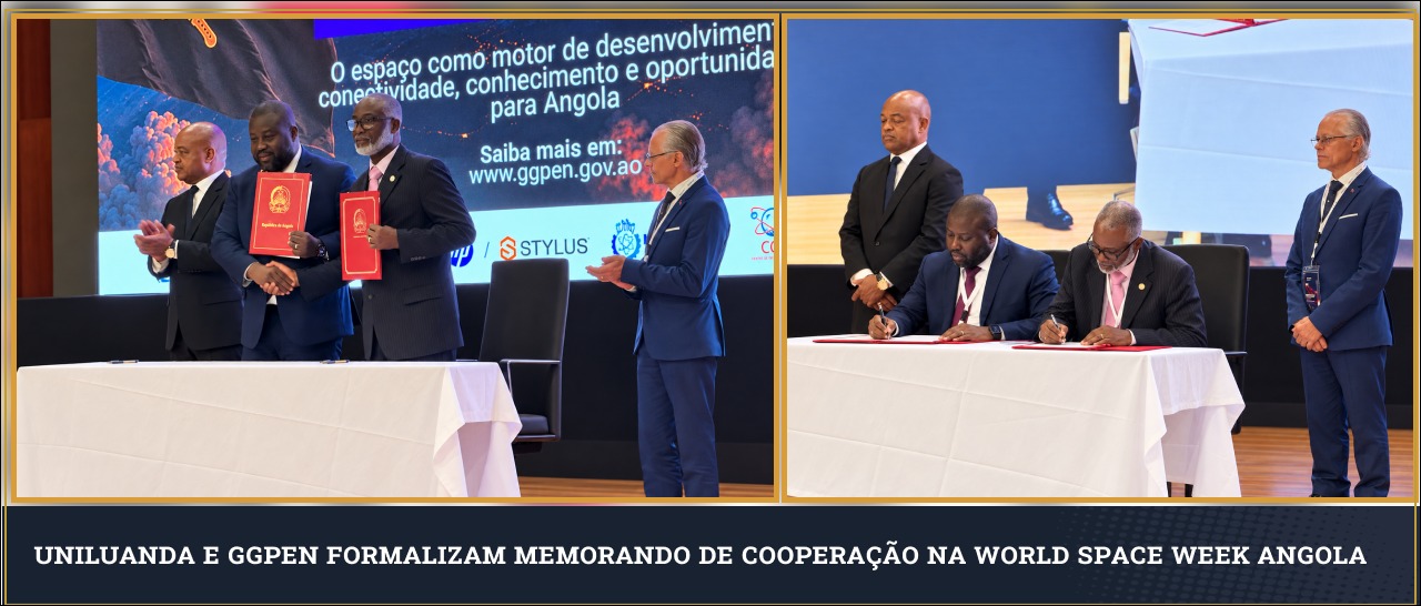 UniLuanda e GGPEN formalizam Memorando de Cooperação na World Space Week Angola
